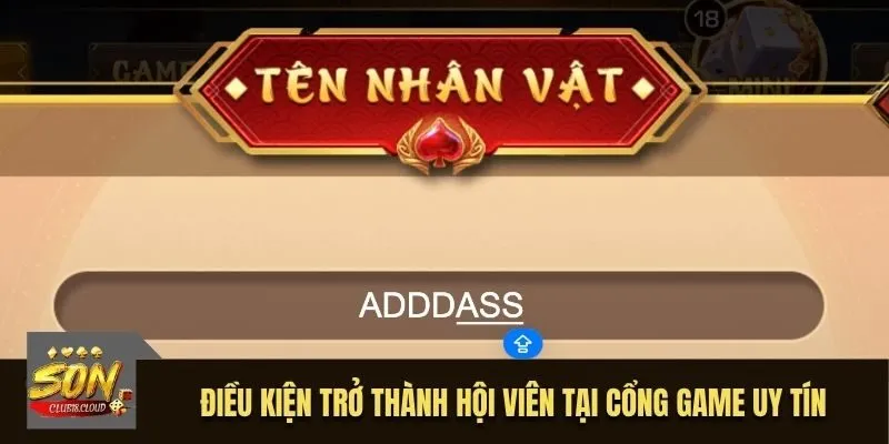 Điều kiện trở thành hội viên tại cổng game uy tín