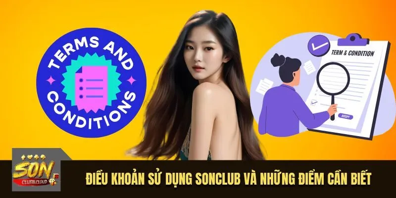 Điều khoản sử dụng SonClub và những điểm cần biết