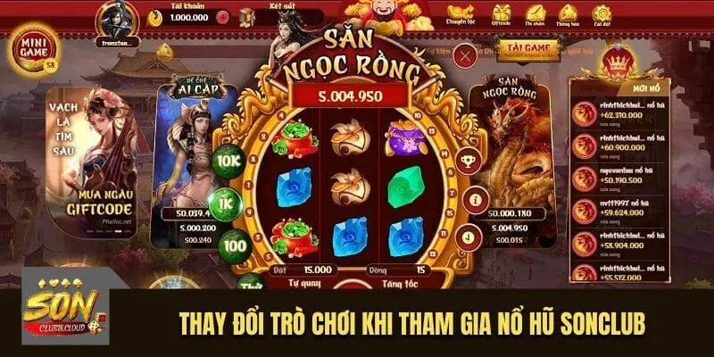 Thay đổi trò chơi khi tham gia nổ hũ SonClub