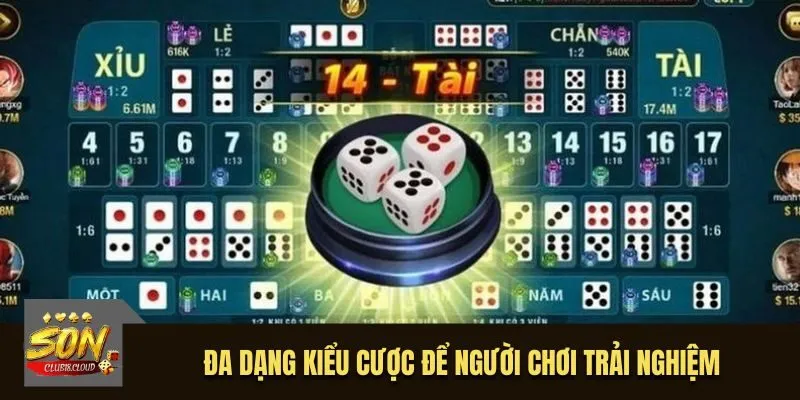 Đa dạng kiểu cược để người chơi trải nghiệm