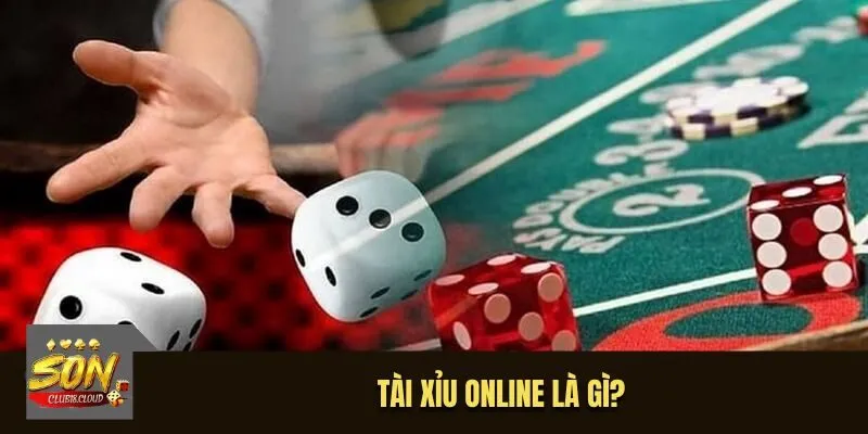 Tài Xỉu online là gì?