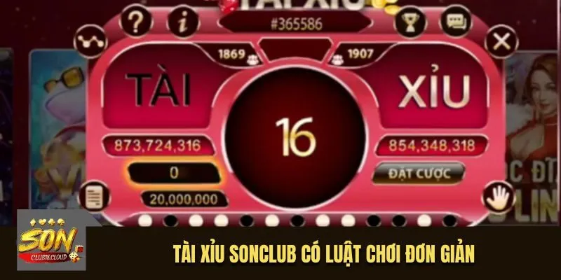 Tài Xỉu SonClub có luật chơi đơn giản