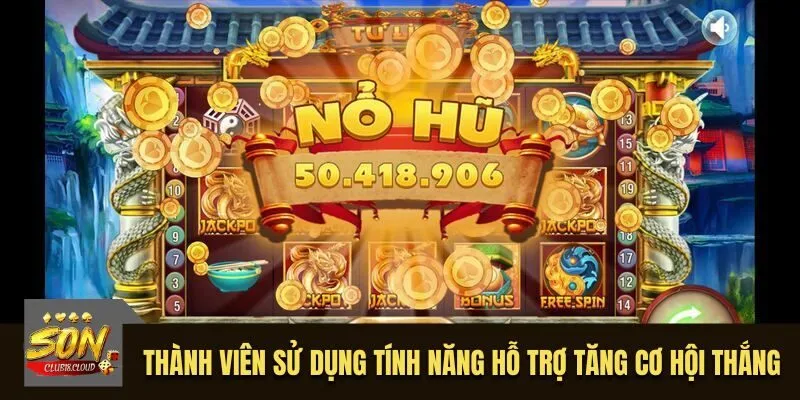 Thành viên sử dụng tính năng hỗ trợ tăng cơ hội thắng