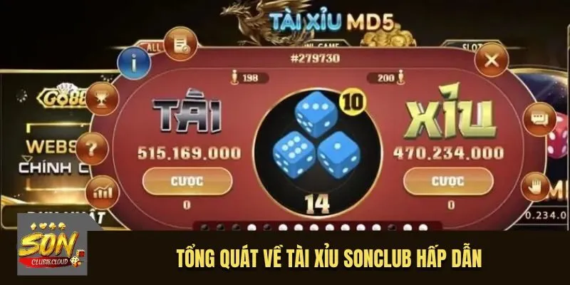 Tổng quát về Tài Xỉu SonClub hấp dẫn